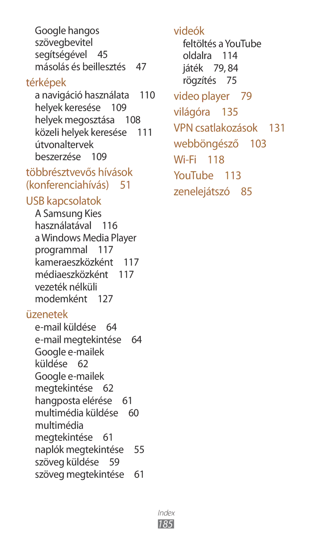 Samsung GT-I9300MBAVGR, GT-I9300RWADBT, GT-I9300MBDEUR, GT-I9300MBDATO manual 110, 111, Útvonaltervek Beszerzése , 185 